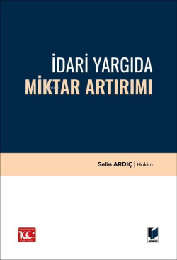 İdari Yargıda Miktar Artırımı