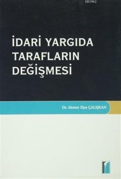 İdari Yargıda Tarafların Değişmesi