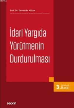 İdari Yargıda Yürütmenin Durdurulması