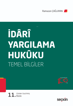 İdarî Yargılama Hukuku (Temel Bilgiler)