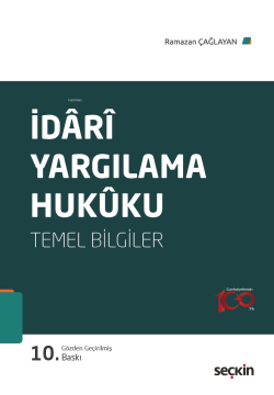 İdarî Yargılama Hukuku (Temel Bilgiler)