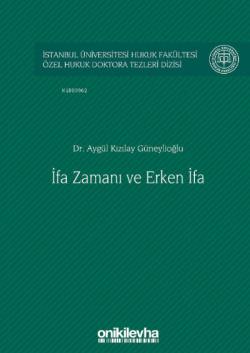 İfa Zamanı ve Erken İfa