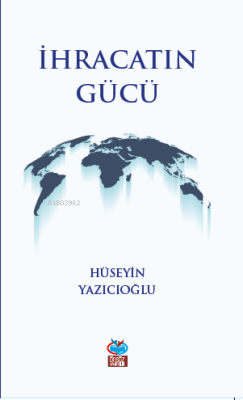 İhracatın Gücü