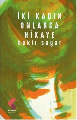 İki Kadın Onlarca Hikaye