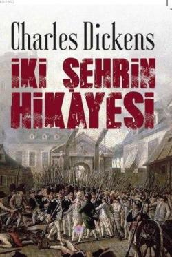 İki Şehrin Hikayesi - Charles Dickens | Yeni ve İkinci El Ucuz Kitabın