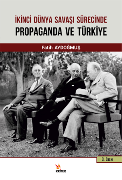 İkinci Dünya Savaşı Süresince Propaganda ve Türkiye