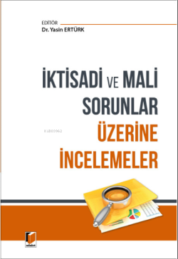 İktisadi ve Mali Sorunlar Üzerine İncelemeler