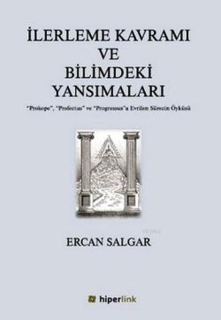 İlerleme Kavramı ve Bilimdeki Yansımaları