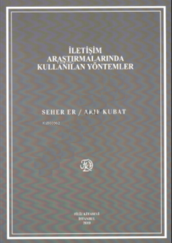 İletişim Araştırmalarında Kullanılan Yöntemler