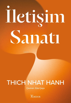 İletişim Sanatı - Thich Nhat Hanh | Yeni ve İkinci El Ucuz Kitabın Adr