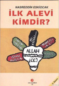 İlk Alevi Kimdir?