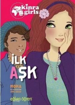 İlk Aşk - Eğlen Öğren Kinra Girls 7