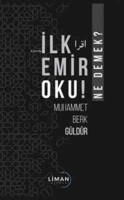 İlk Emir Oku! - Ne Demek?