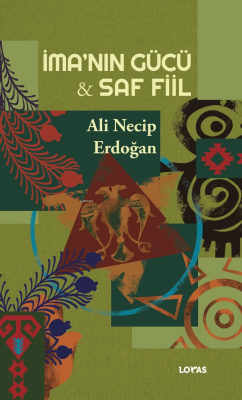 İma’nın Gücü - Saf Fiil