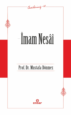 İmam Nesai (Öncülerimiz-40) - Mustafa Dönmez | Yeni ve İkinci El Ucuz 