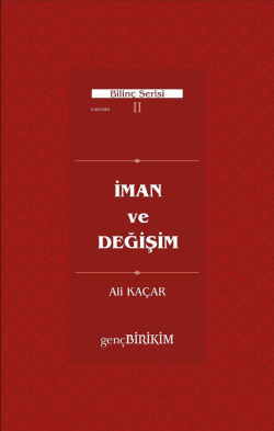 İman ve Değişim;Bilinç serisi II - Ali Kaçar | Yeni ve İkinci El Ucuz 