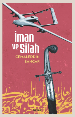 İman ve Silah - Camaleddin Sancar | Yeni ve İkinci El Ucuz Kitabın Adr