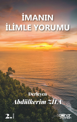 İmanın İlimle Yorumu