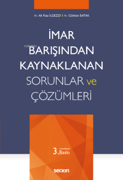 İmar Barışından Kaynaklanan Sorunlar ve Çözümleri