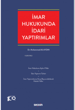 İmar Hukukunda İdari Yaptırımlar