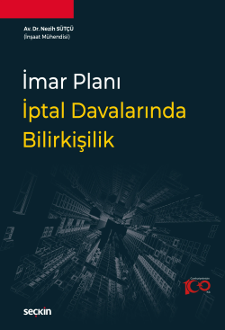 İmar Planı İptal Davalarında Bilirkişilik