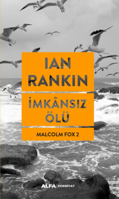 İmkansız Ölü;Malcolm Fox 2