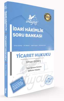 İmtiyaz İdari Hâkimlik Ticaret Hukuku Soru Bankası - Erhan Güneş | Yen