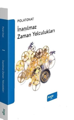 İnanılmaz Zaman Yolculukları - Polat Onat | Yeni ve İkinci El Ucuz Kit