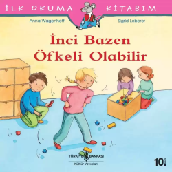 İnci Bazen Öfkeli Olabilir - İlk Okuma Kitabım