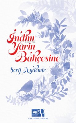 İndim Yârin Bahçesine