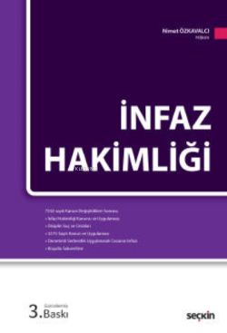 İnfaz Hakimliği;7242 sayılı Kanun Değişiklikleriyle