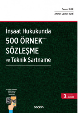 İnşaat Hukuku Alanında 555 Adet Örnek Sözleşme ve Teknik Şartname