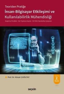 İnsan-Bilgisayar Etkileşimi ve Kullanılabilirlik Mühendisliği; Araştırma Örnekleri – Veri Toplama Araçları ISO 9241 Standartları Çerçevesi &nbsp