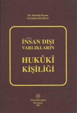 İnsan Dışı Varlıkların Hukuki Kişiliği