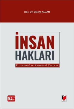 İnsan Hakları (Kavramsal ve Kuramsal Çerçeve)