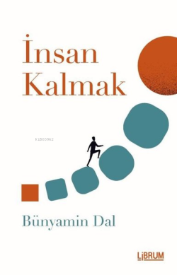 İnsan Kalmak