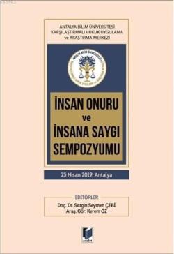 İnsan Onuru ve İnsana Saygı Sempozyumu