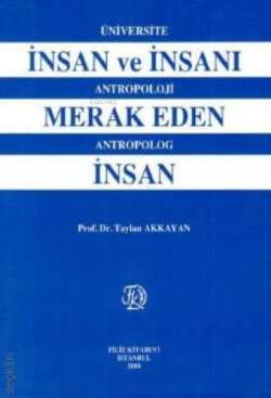 İnsan ve İnsanı Merak Eden İnsan