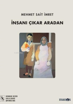 İnsanı Çıkar Aradan