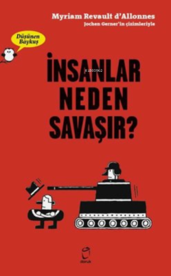 İnsanlar Neden Savaşır? - Düşünen Baykuş - Jochen Gerner | Yeni ve İki