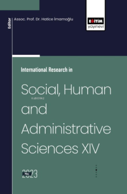 International Research in Social, Human and Administrative Sciences XIV