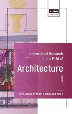 International Research in The Field of Architecture - I