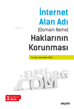 İnternet Alan Adı (Domain Name) Haklarının Korunması