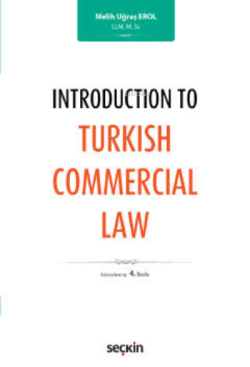 Introduction to Turkish Commercial Law