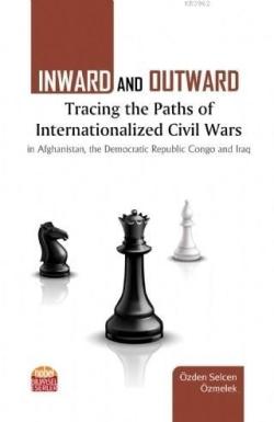 Inward and Outward Tracing the Paths of Internationalized Civil Wars