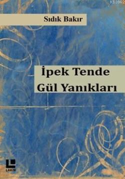 İpek Tende Gül Yanıkları