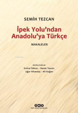 İpek Yolu’ndan Anadolu’ya Türkçe – Makaleler