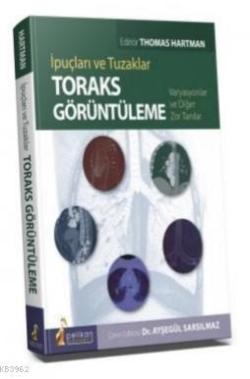 İpuçları ve Tuzaklar Toraks Görüntüleme Varyasyonlar ve Diğer Zor Tanılar