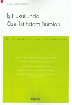 İş Hukukunda Özel İstihdam Büroları