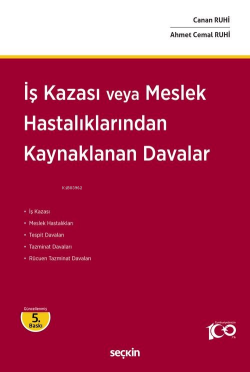 İş Kazası veya Meslek Hastalıklarından Kaynaklanan Davalar